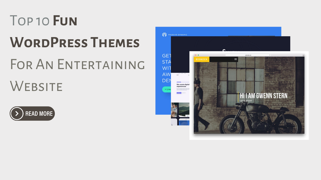 Exploring The Top 10 Fun WordPress Themes for An Entertaining Website