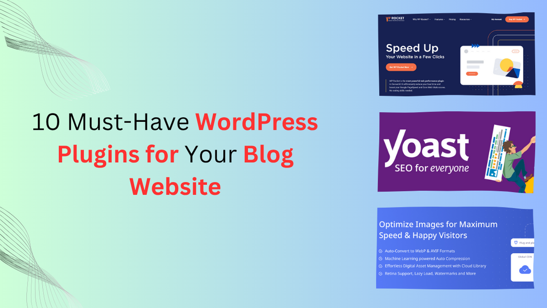 10 Must-Have WordPress Plugins for Your Blog Website
