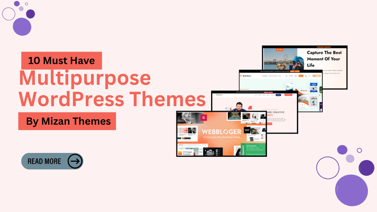 10 Must Have Multipurpose WordPress themes by Mizan Themes