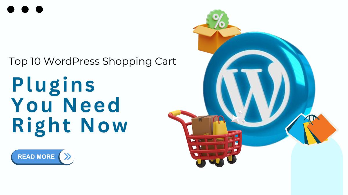 Top 10 WordPress Shopping Cart Plugins You Need Right Now – Mizan Themes