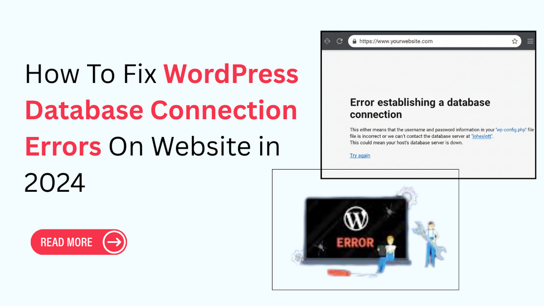 How To Fix WordPress Database Connection Errors On Website in 2024