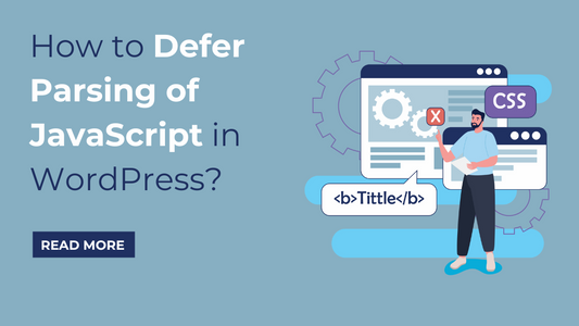 How to Defer Parsing of JavaScript in WordPress?