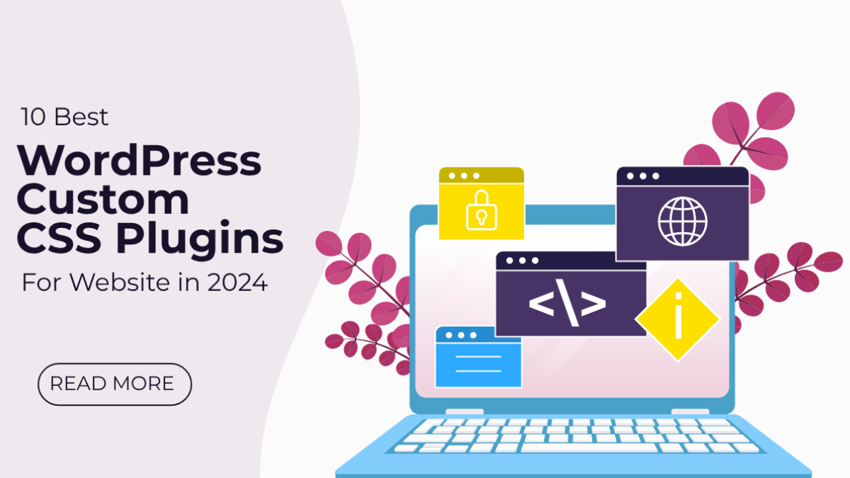 10 Best WordPress Custom CSS Plugins For Website in 2024 – Mizan Themes