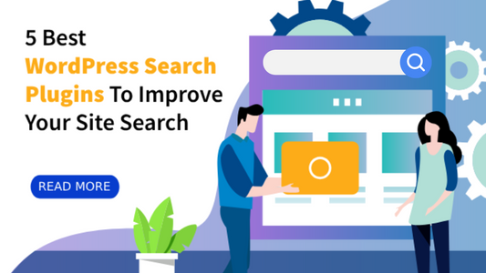 5 Best WordPress Search Plugins To Improve Your Site Search