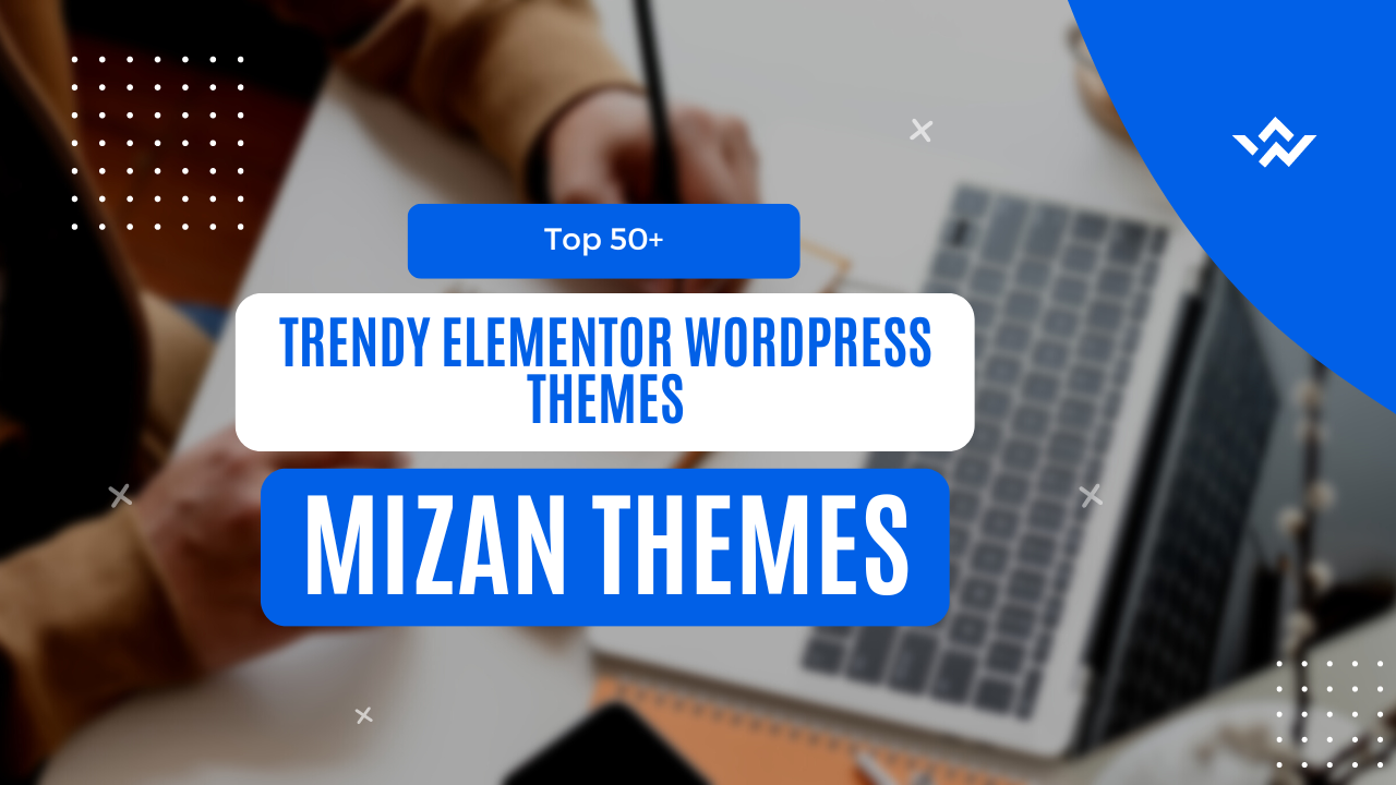 Trendy Elementor WordPress Themes